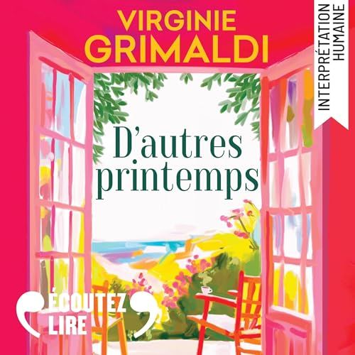 D'autres printemps: Suivi d'un entretien inédit avec l'autrice
