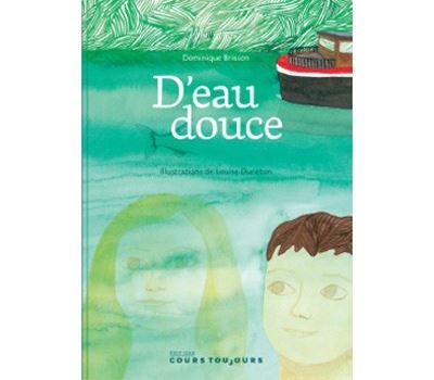 D'eau douce - Louise Duneton