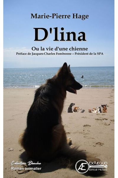D'lina ou la vie d'une chienne