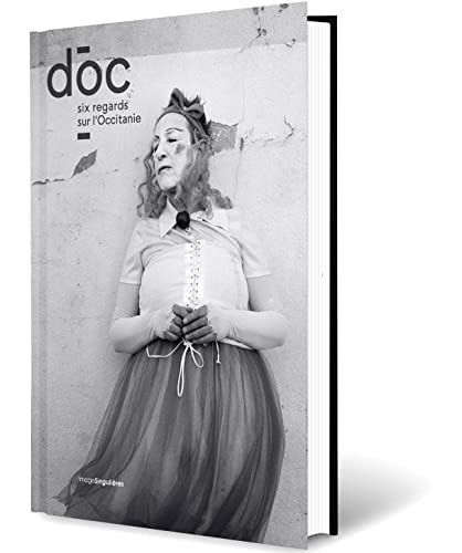D'ōc. Six regards sur l'Occitanie
