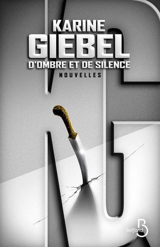 D'ombre et de silence nouvelles