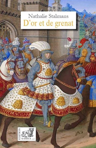 D’or et de grenat Roman historique