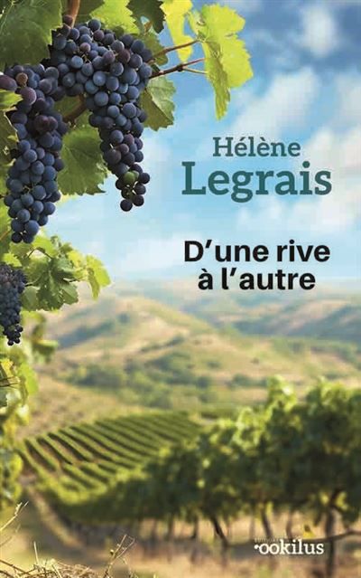 D'une rive à l'autre Edition en gros caractères