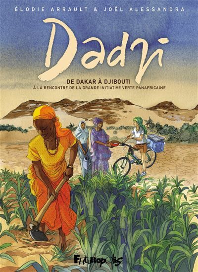 Dadji De Dakar à Djibouti, à la rencontre de la grande initiative verte panafricaine
