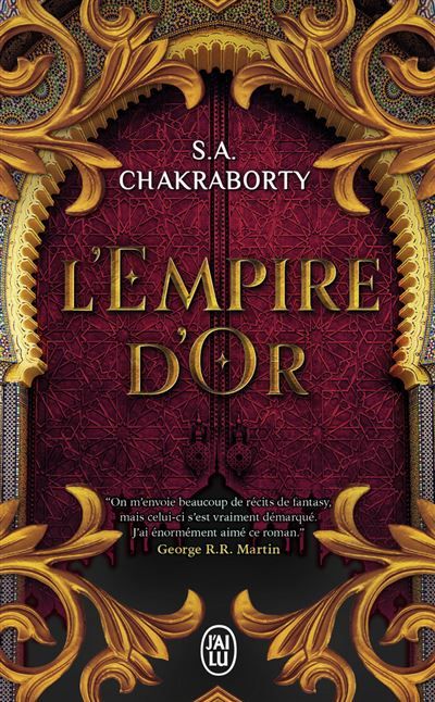 Daevabad L'Empire d'or - S.A. (Shannon) Chakraborty