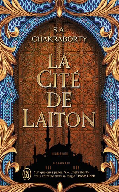 Daevabad La Cité de Laiton - S.A. (Shannon) Chakraborty