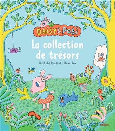 Daisy et Pobi - La collection de trésors - Hyun Kim