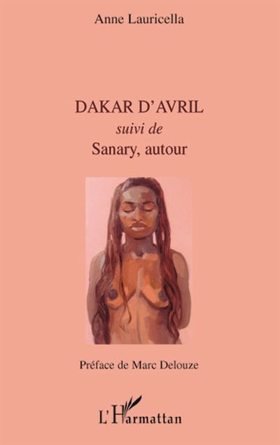 Dakar d'Avril Suivi de Sanary, autour