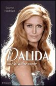 Dalida une histoire vraie Une histoire vraie