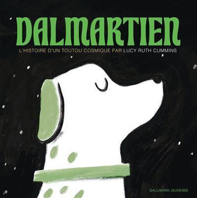 Dalmartien L'histoire d'un toutou cosmique