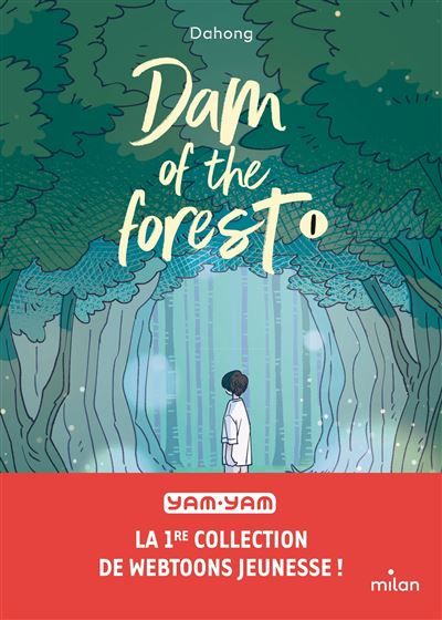 Dam of the forest, Tome 01 Dam of the forest - T1