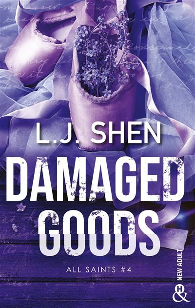 Damaged Goods Le dernier tome de la série phénomène de L.J. Shen, All Saints High !
