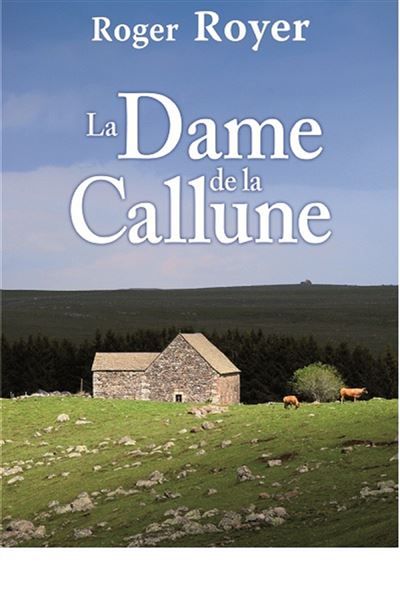 Dame de callune