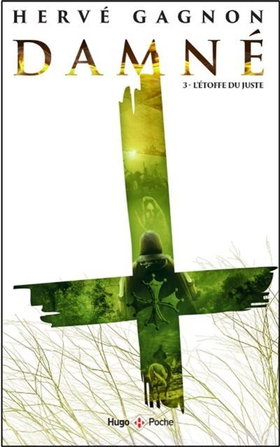Damné - tome 3 L'étoffe du juste