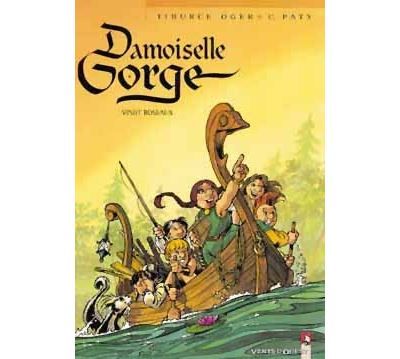 Damoiselle Gorge - Tome 02 Vingt roseaux