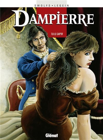 Dampierre - Tome 06 Le Captif