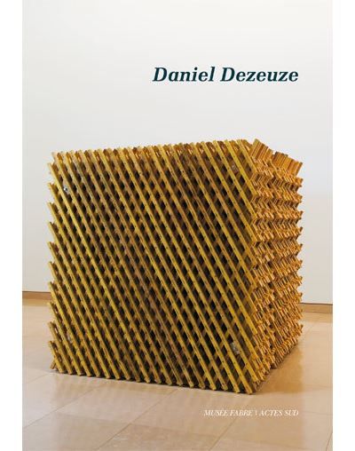 Daniel Dezeuze Rétrospective