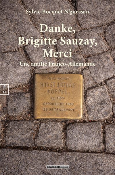 Danke, Brigitte Sauzay, merci Une amitié franco-allemande