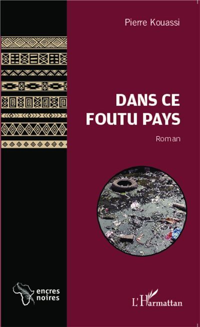 Dans ce foutu pays Roman