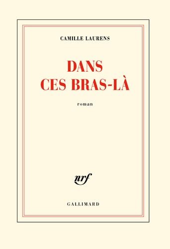 Dans ces bras-là roman