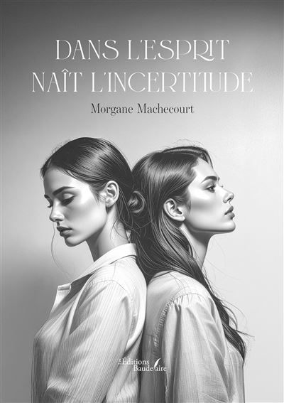 Dans l'esprit naît l'incertitude