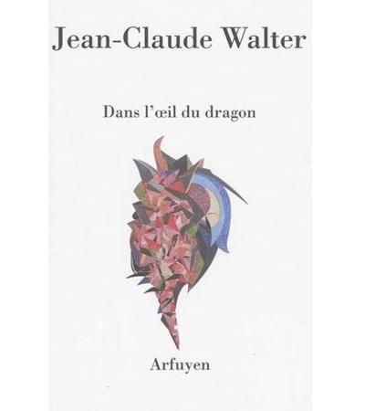 Dans l'oeil du dragon