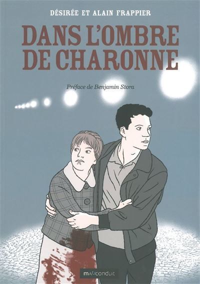 Dans l'ombre de Charonne Un épisode de la Guerre d'Algérie
