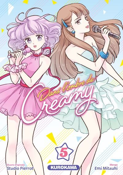 Dans l'ombre de Creamy - Tome 5
