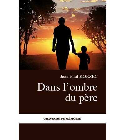 Dans l'ombre du père