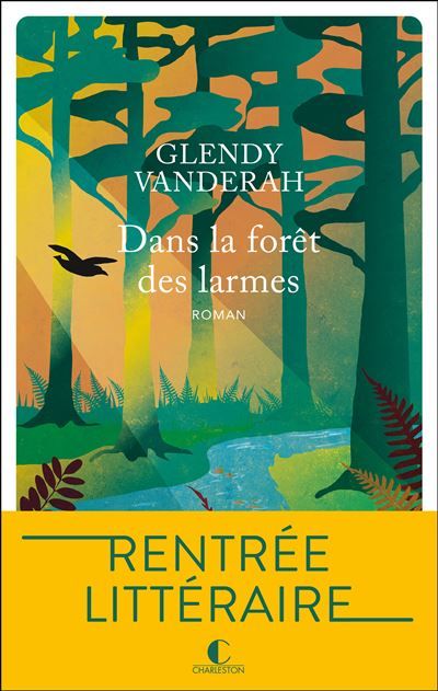 Dans la forêt des larmes - Laura Bourgeois