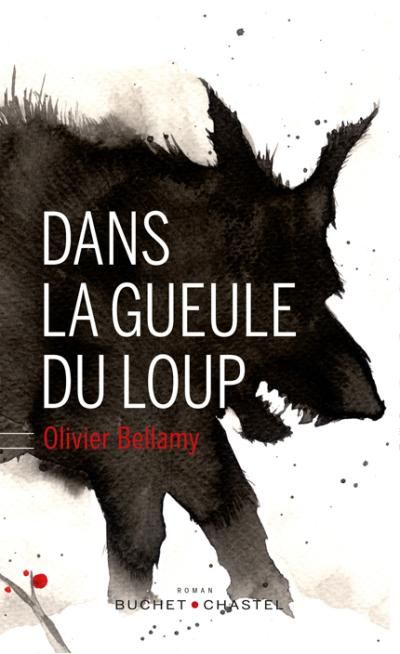 Dans la gueule du loup