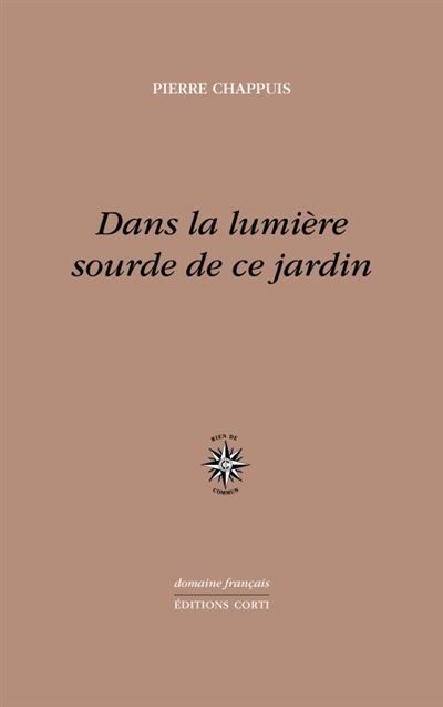 Dans la lumière sourde de ce jardin