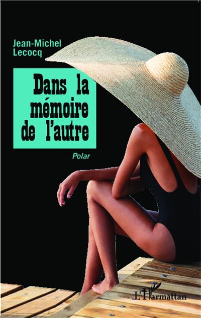 Dans la mémoire de l'autre Polar
