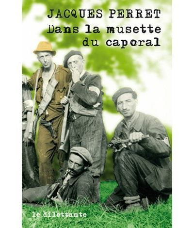Dans la musette du caporal