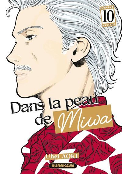 Dans la peau de Miwa - tome 10