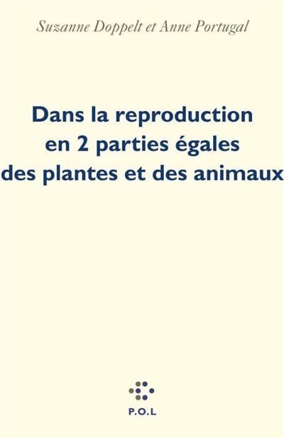 Dans la reproduction en 2 parties égales des plantes et des animaux