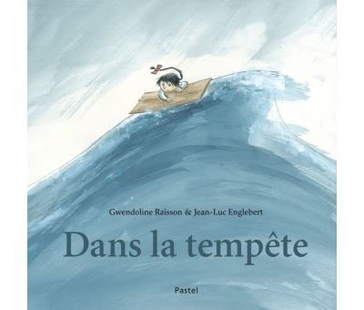 Dans la tempete - Jean-Luc Englebert