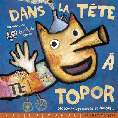 Dans la tete a topor