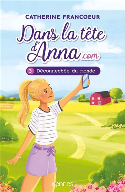 Dans la tête d'Anna.com T03 Déconnectée du monde