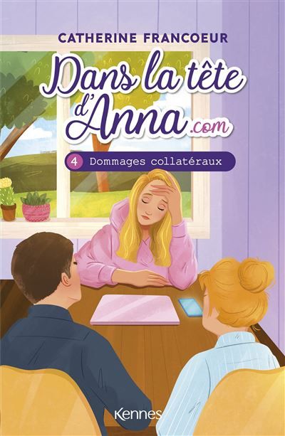 Dans la tête d'Anna.com T04 Dommages collatéraux