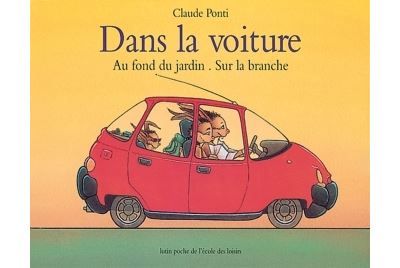 Dans la voiture Au fond du jardin-sur la branche