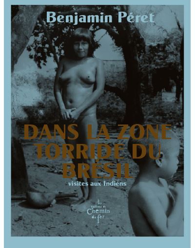 Dans la zone torride du Brésil, visites aux Indiens