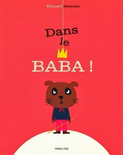 Dans le baba !