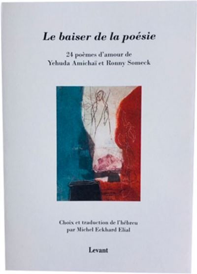 Dans Le baiser de la poésie 24 poèmes d'amour