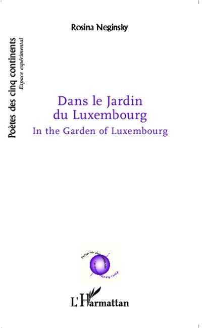 Dans le jardin du Luxembourg In the garden of Luxembourg - In the garden of Luxembourg