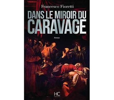 Dans le miroir du caravage