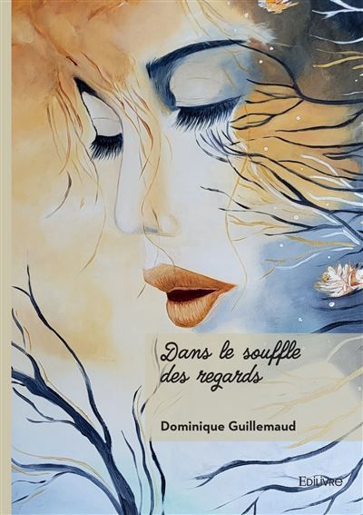 Dans le souffle des regards
