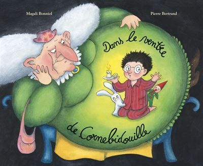 Dans le ventre de Cornebidouille - Magali Bonniol