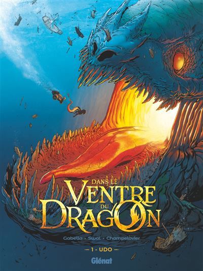 Dans le ventre du Dragon - Tome 01 Udo