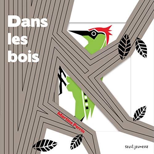 Couverture de Dans les bois par Martine Perrin